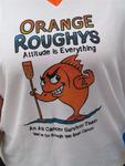 The Orange Roughy motto is: We're so tough, we beat cancer.